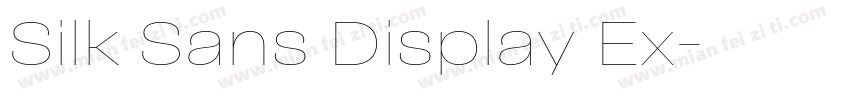 Silk Sans Display Ex字体转换